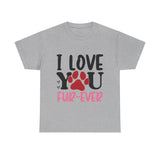 I Love You Unisex Cotton Tee