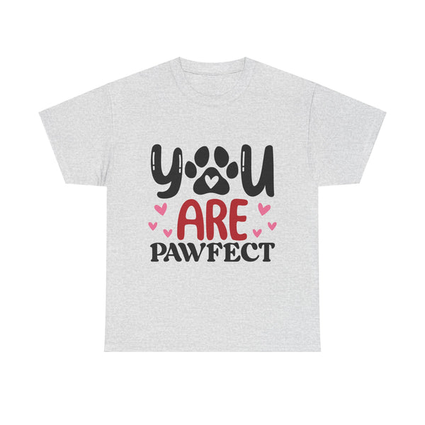 You Are Pawfect Unisex Cotton Tee