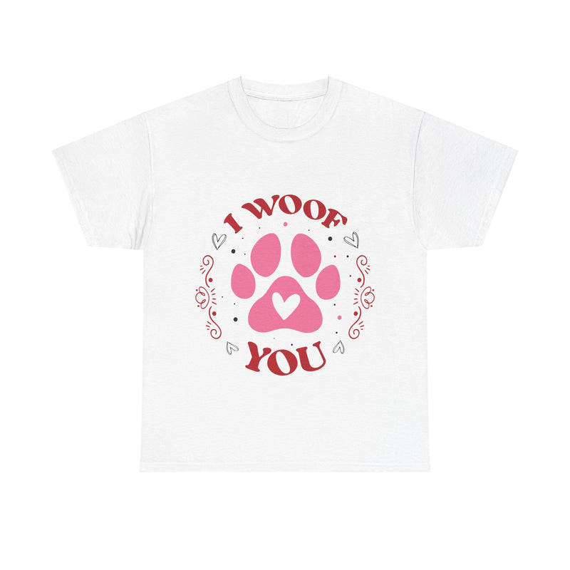 I Woof You Unisex Cotton Tee