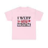 I Wuff You Valentine Unisex Cotton Tee