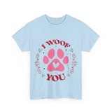 I Woof You Unisex Cotton Tee