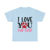 I Love You Unisex Cotton Tee