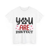 You Are Pawfect Unisex Cotton Tee