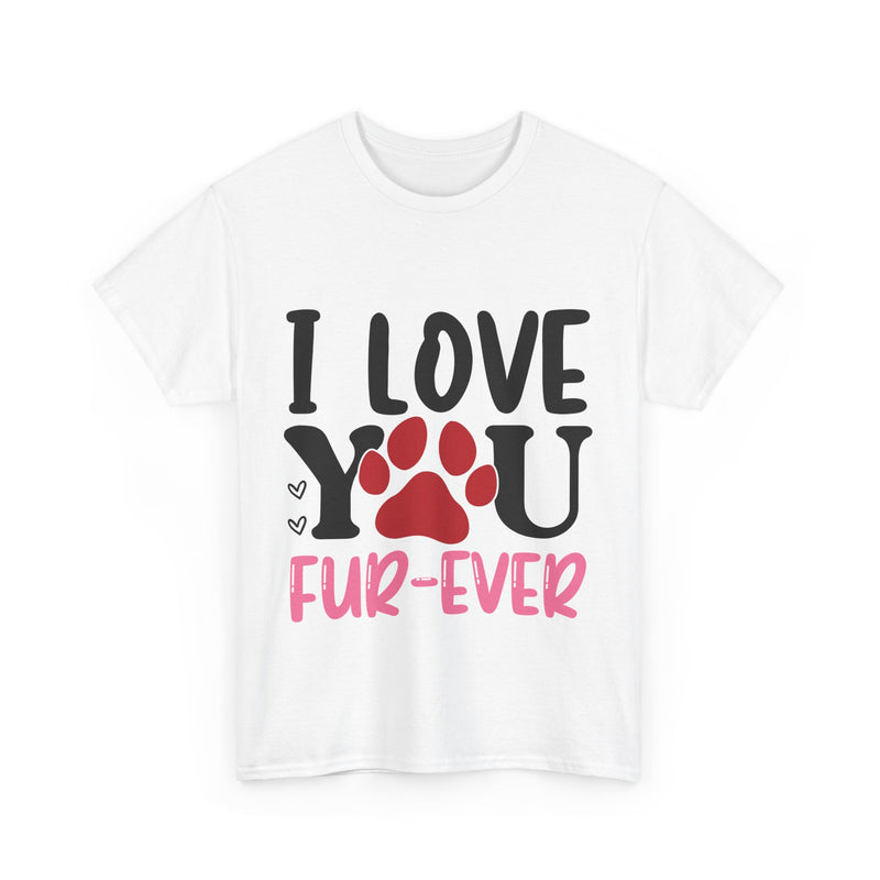 I Love You Unisex Cotton Tee