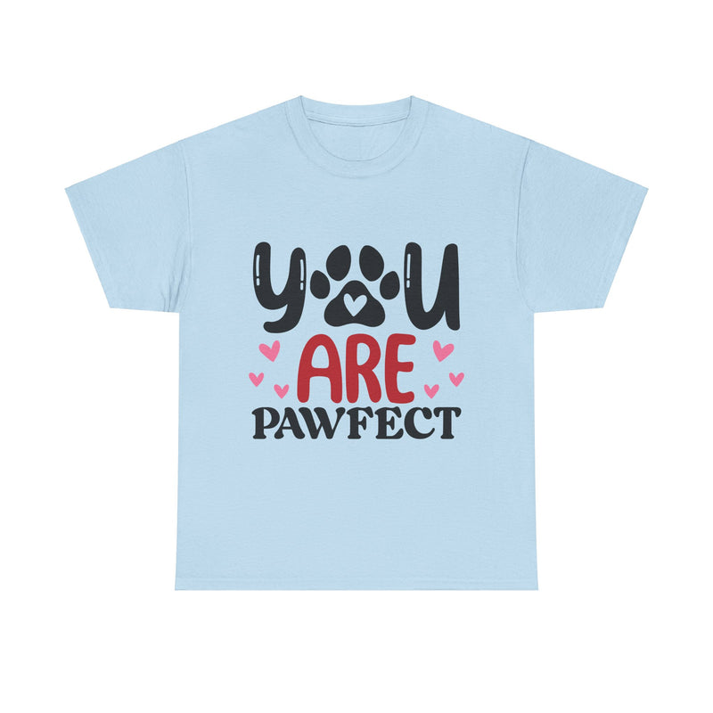 You Are Pawfect Unisex Cotton Tee