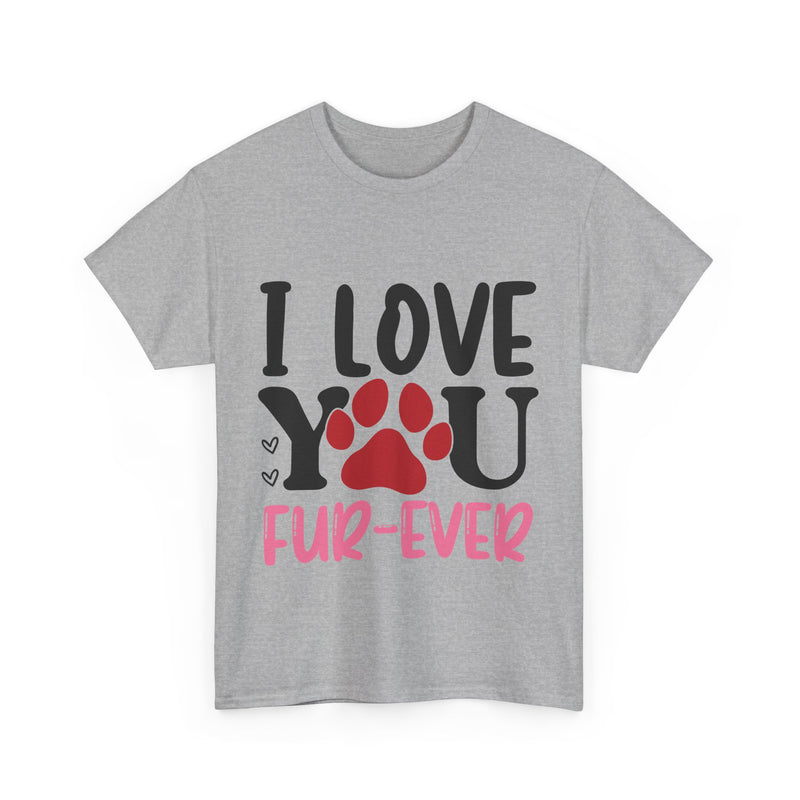 I Love You Unisex Cotton Tee