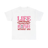 Life Would Be Ruff Unisex Cotton Tee