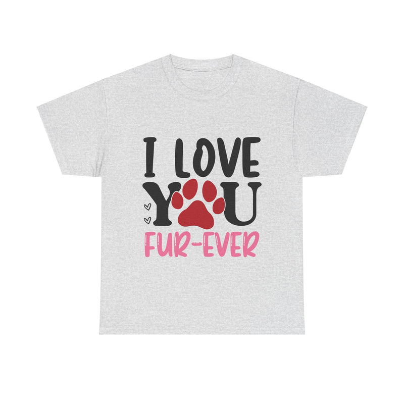 I Love You Unisex Cotton Tee