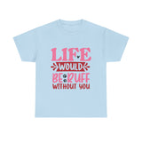 Life Would Be Ruff Unisex Cotton Tee