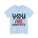 You Are Pawfect Unisex Cotton Tee