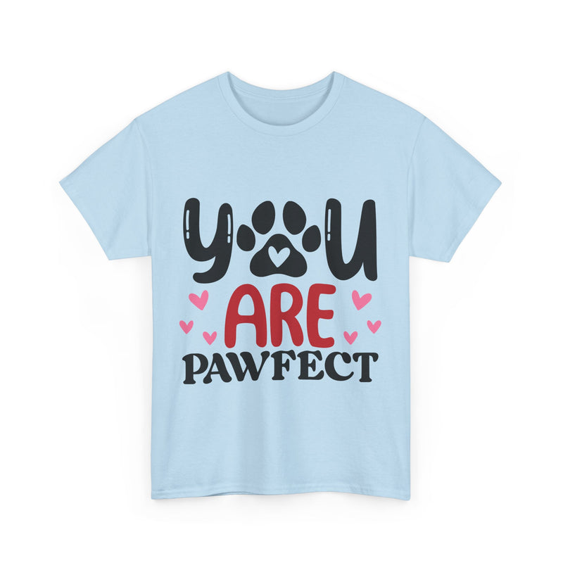 You Are Pawfect Unisex Cotton Tee