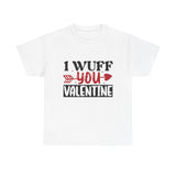 I Wuff You Valentine Unisex Cotton Tee