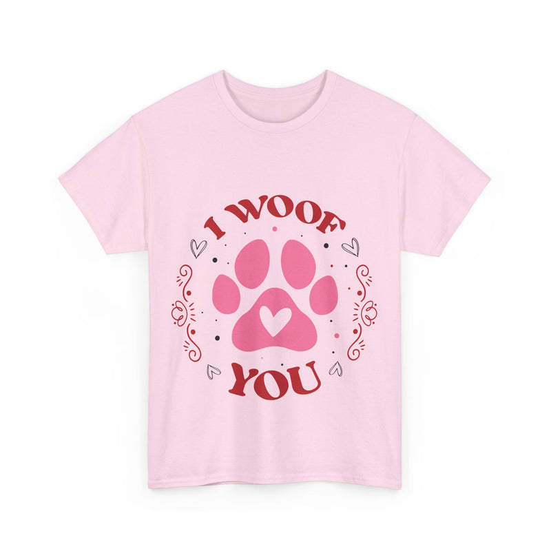 I Woof You Unisex Cotton Tee