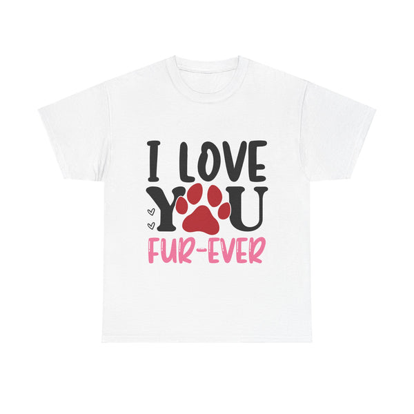 I Love You Unisex Cotton Tee