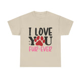 I Love You Unisex Cotton Tee